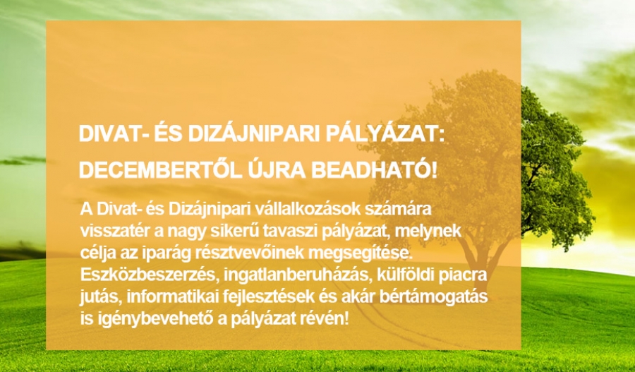 GINOP-1.2.14-20 - Hamarosan &uacute;jrany&iacute;lik a Divat- &eacute;s Diz&aacute;jnipari p&aacute;ly&aacute;zat!