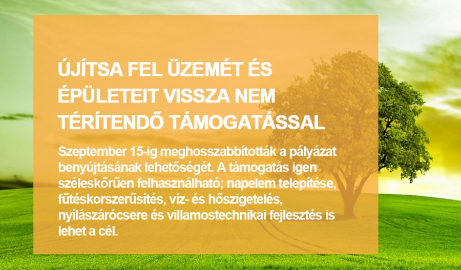 Energetikai korszerűs&iacute;t&eacute;sek t&aacute;mogat&aacute;sa - Okt&oacute;ber 15-ig meghosszabb&iacute;tva!