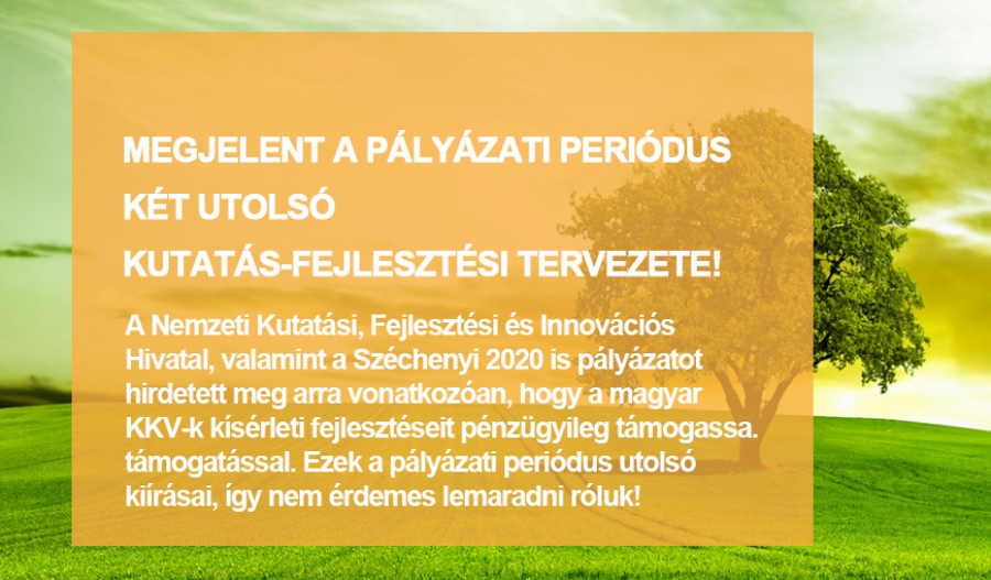 Hamarosan megjelenik a p&aacute;ly&aacute;zati peri&oacute;dus k&eacute;t utols&oacute; kutat&aacute;s-fejleszt&eacute;si p&aacute;ly&aacute;zata!
